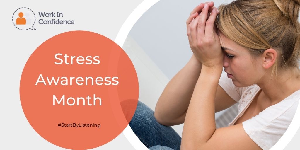 A graphic with a woman with her head in her hands a text saying "Stress Awareness Month"